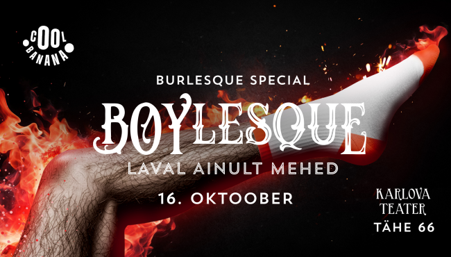 Boylesque XXL Tartus - Karlova Teater