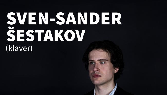 Sven-Sander Šestakov - klaver
