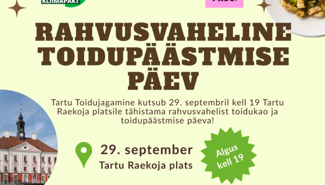 Rahvusvaheline toidupäästmise päev: meeleavalduslik õhtusöök